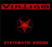 Virtigo : Systematic Suicide